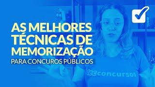 As melhores técnicas de memorização para concursos públicos