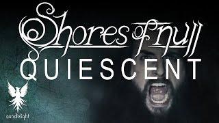 SHORES OF NULL - "Quiescent" (Official Music Video)