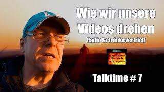 Wie wir unsere Videos drehen - Radio Getränkevertrieb - Talktime # 7