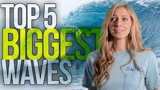 The Top 5 Biggest & Most Dangerous Waves to Surf