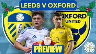 Leeds V Oxford Preview. Can Oxford Take Anything Away From Fortress Elland Road?