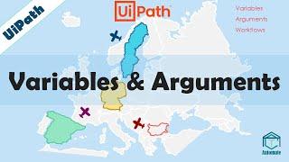 UiPath | Variables | Arguments | Workflows | Full Tutorial Vairables, Arguments and Workflows UiPath