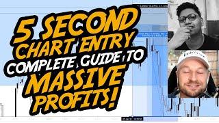 5 Second Chart Entry: Complete Guide To MASSIVE Profit Trading