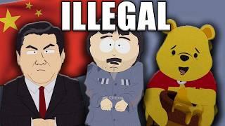 That time China made South Park ILLEGAL...