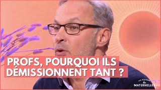 Profs, pourquoi ils démissionnent tant ? - La Maison des maternelles #LMDM