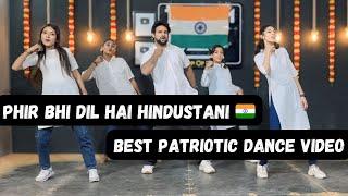 Phir Bhi Dil Hai Hindustani | Best Patriotic Dance | | Independence Day | 15 August | 26 January