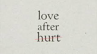 Love After Hurt (Lyric Video) | ONE HOUSE x Trevor Jackson x Annatoria