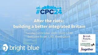 CPC24 - After the riots: building a better integrated Britain