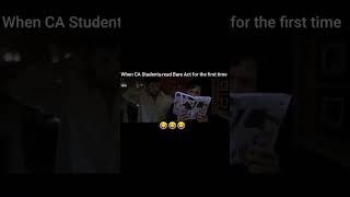 when CA students read bare act for the first time #ca #CA #charteredaccountant #charterededucation
