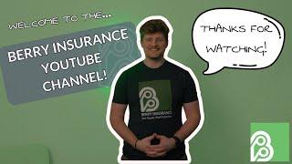 Welcome to The Berry Insurance YouTube Channel!