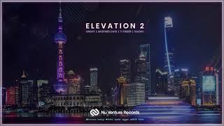 Elevation 2 EP (Release Mix) [NVR091: OUT NOW!]