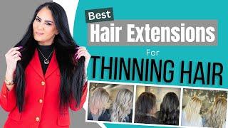 Best Hair Extensions for Thinning Hair