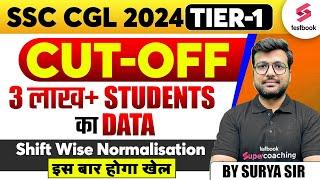 SSC CGL Cut Off 2024 | CGL 2024 TIER 1 Cut Off Shift Wise Normalisation By Surya Sir