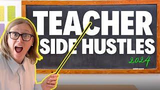 TOP 23 Side Hustles for Teachers -  Side Jobs Ideas 2024 (teachers pay teachers)