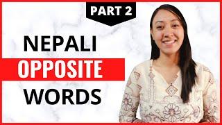 #32 Learn Nepali for Beginners | Opposite Words (Part 2) | विपरीतार्थ शब्द