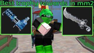 The top 10 BEST TROPHY REWARDS in MM2....