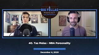 40. Tas Melas - NBA Personality