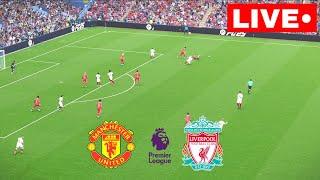 LIVE : Manchester united vs Liverpool | Premier League 2024/25 | Live Stream