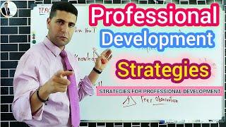 Professional Development Strategies | How to develop your Teaching Skills