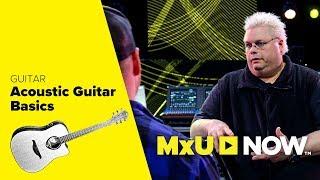 Acoustic Guitar: Basic Mixing | MxU NOW