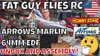 ARROWS MARLIN UNBOXING AND ASSEMBLY! by Fat Guy Flies RC