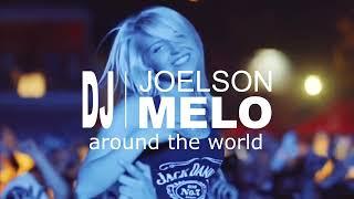 DJ JOELSON MELO - AROUND THE WORLD   2000s  #P2