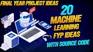 Machine Learning projects for final year || Machine Learning Final Year Project Ideas