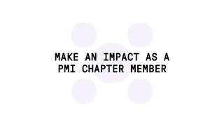 Make an Impact as a PMI Chapter Member