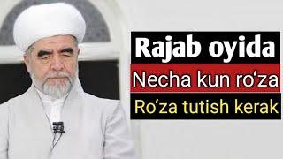 Rajab oyida necha ķun ro‘za tutish kerak. Shayx Muhammad Sodiq Muhammad Yusuf @islomuz