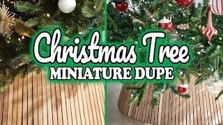 Christmas Tree Miniature Dupe from Crate and Barrel DIY