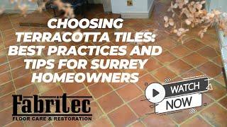 Ultimate Guide To Choosing Terracotta Tiles For Home Flooring