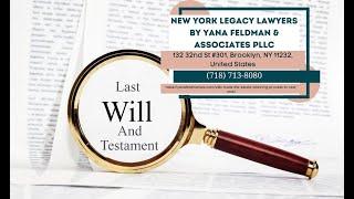 Wills, Trusts, & The Estate Planning Process in New York by Yana Feldman