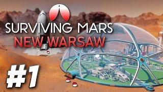 Poland CAN Into Space! - Surviving Mars: New Warsaw (Part 1)