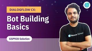 Dialogflow CX: Bot Building Basics GSP928 Solution #codepedia