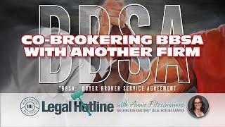 Co-brokering With Another Firm: BBSA Requirements: Legal Hotline: Fall 2024