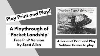 Play Print 'n Play! 'Pocket Landship' a Solitaire PnP Game by Scott Allen Czysz