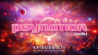 Psy Nation Radio #071 - incl. IKØN Mix [Liquid Soul & Ace Ventura]