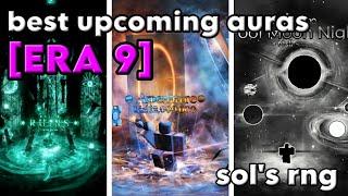 INSANE Best Upcoming Auras in Era 9 | Sol's RNG