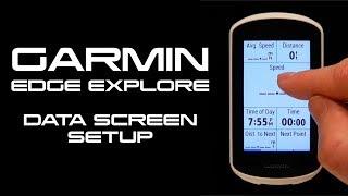 Garmin Edge Explore Data Screen Setup