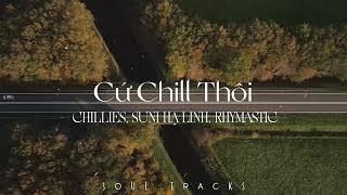 Chillies Playlist Mùa Thu | Mascara, Cứ Chill Thôi, Vùng Ký Ức - Những Bài Hát Hay Nhất Của Chillies