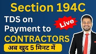 TDS on Payment to Contractor | Section 194C TDS Payment Online | TDS 194C Details in Hindi