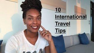 First Time Traveler? 10 International Travel Tips