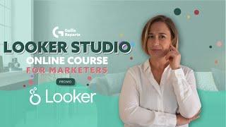 Looker Studio, Google Data Studio, practical guide for marketers | Looke Studio by Gaille Reports