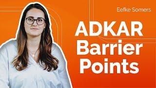 ADKAR Barrier Points - Change Management with SAP EWM Implementations