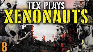 TEX PLAYS XENONAUTS [MODDED TO HELL] PART 8