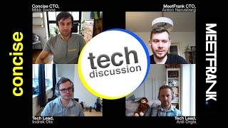 Concise + Meetfrank: Tech discussion