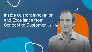 Inside Quarch: Innovation and Excellence from Concept to Customer