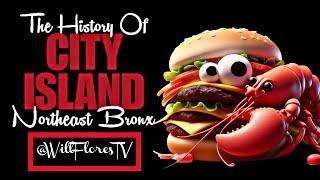  The History Of City Island (Northeast Bronx)