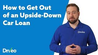 How to Get Out of an Upside Down Car Loan?