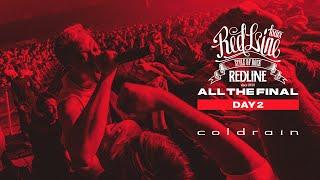 【REDLINE ALL THE FINAL】DAY2  coldrain - THE SIDE EFFECTS / Final destination -